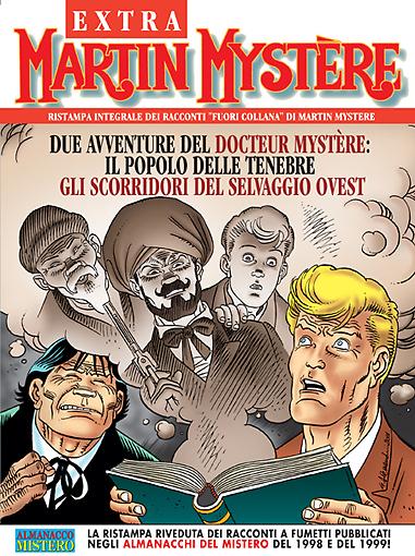 Docteur Mystère e il Popolo delle Tenebre - Docteur Mystère e gli scorridori del Selvaggio Ovest