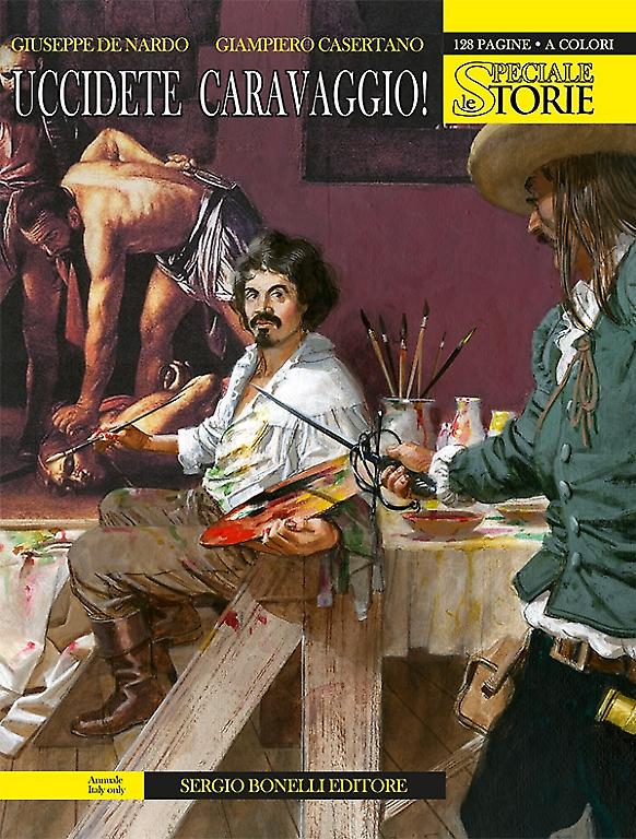 Uccidete Caravaggio!