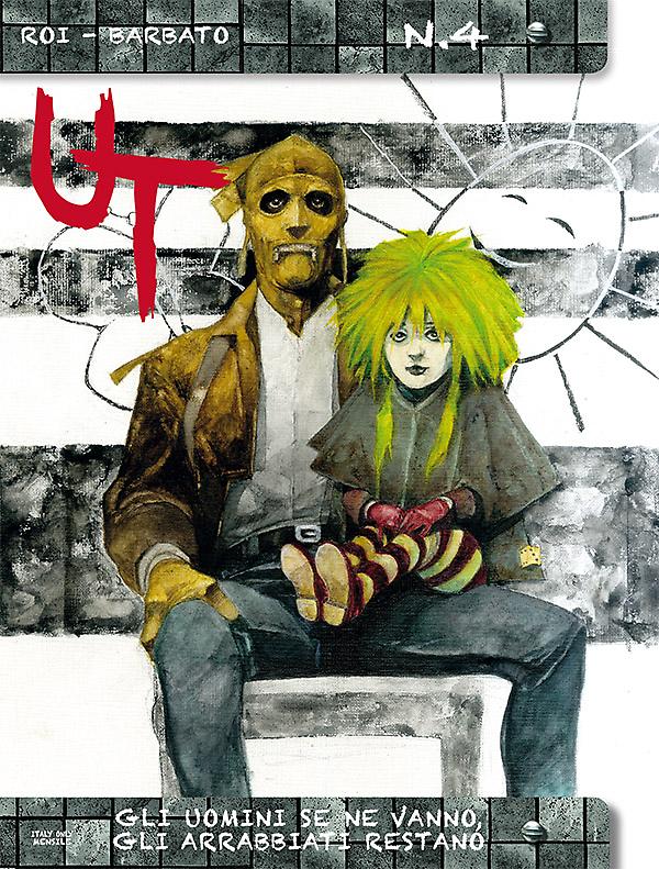 Gli uomini se ne vanno, gli arrabbiati restano - UT 04 cover