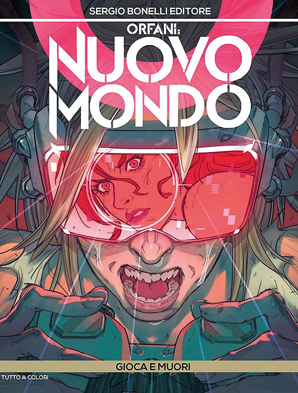 Gioca e muori - Orfani Nuovo Mondo 10 cover