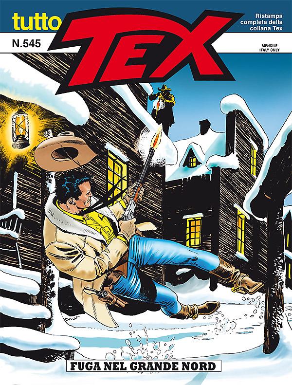 Fuga nel grande nord - Tutto Tex 545 cover