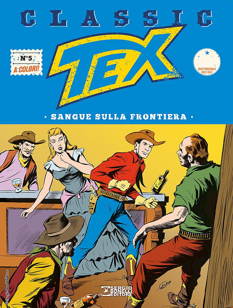 Sangue sulla Frontiera - Tex Classic 05 cover