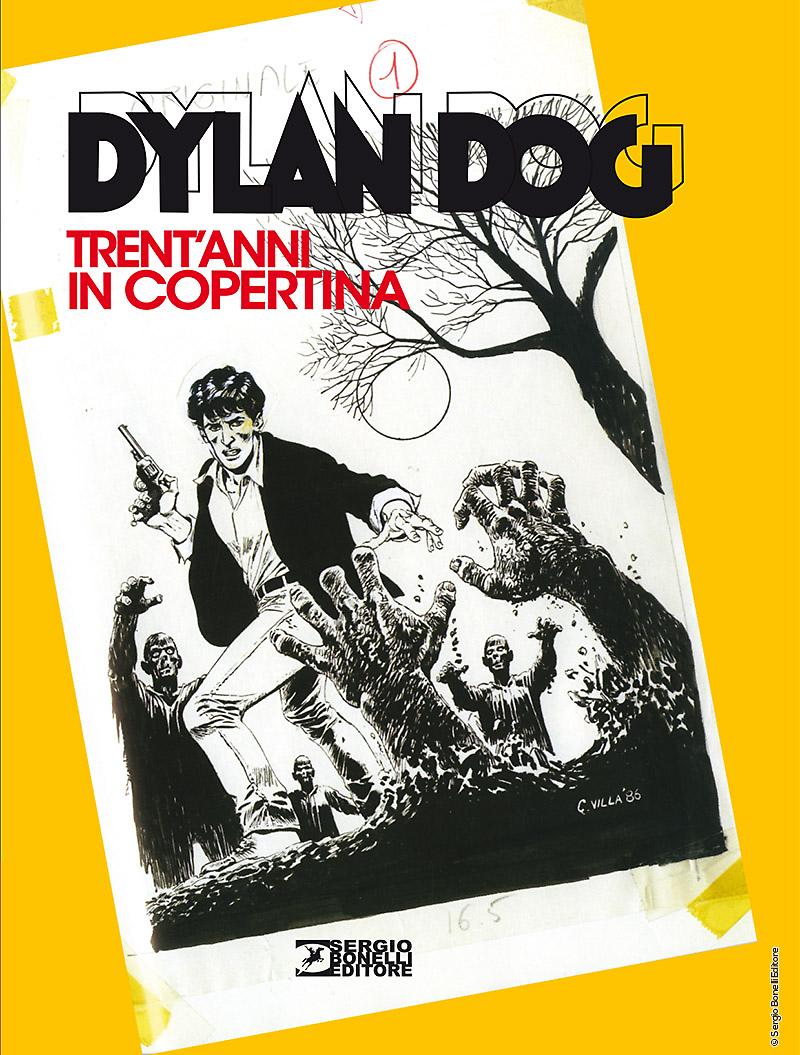 Dylan Dog. Trent'anni in copertina