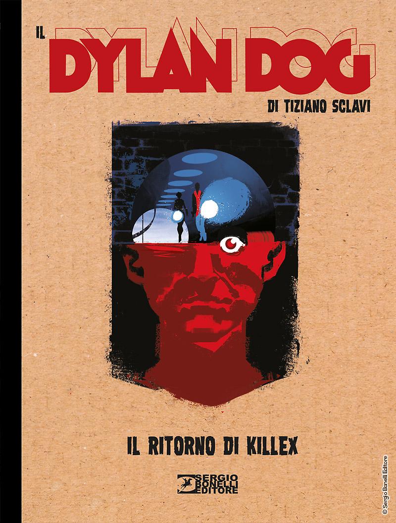 Il ritorno di Killex - Il Dylan Dog di Tiziano Sclavi 11 cover