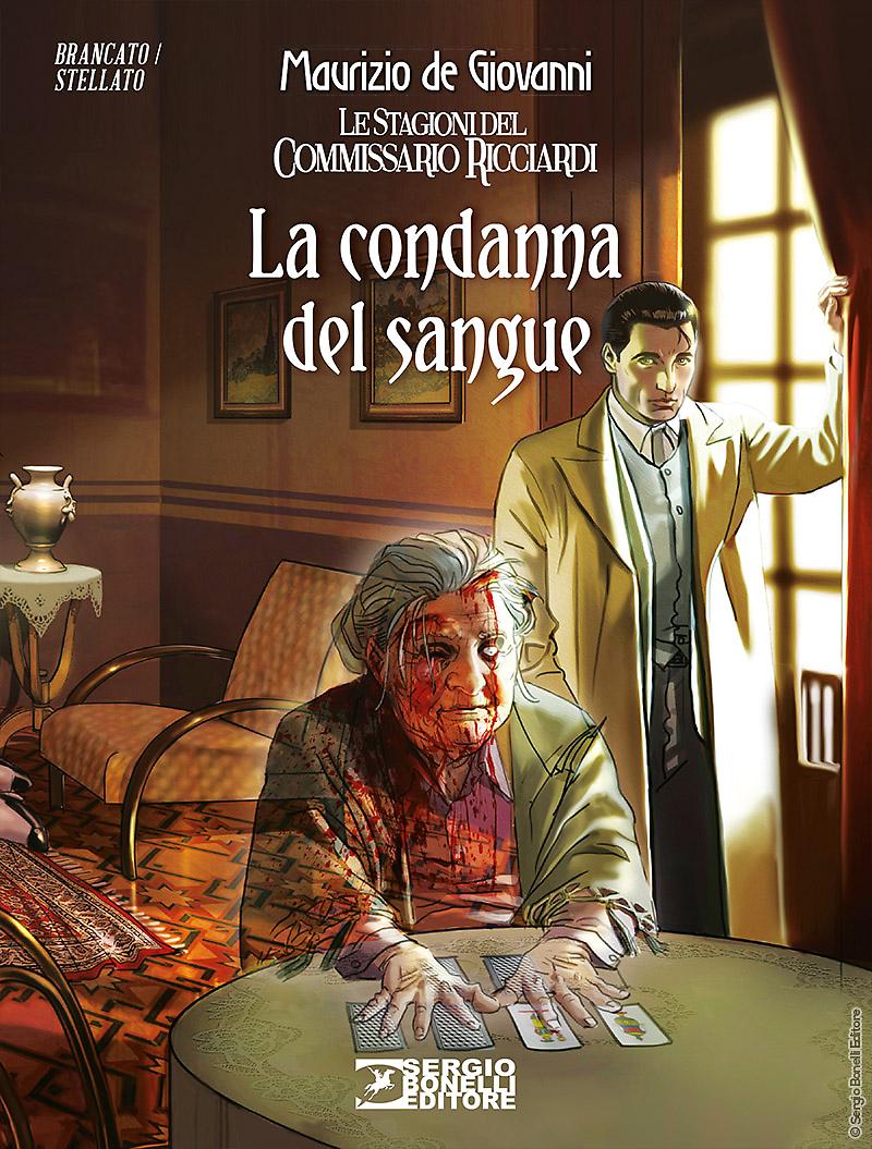 La condanna del sangue - Le stagioni del commissario Ricciardi 02 cover