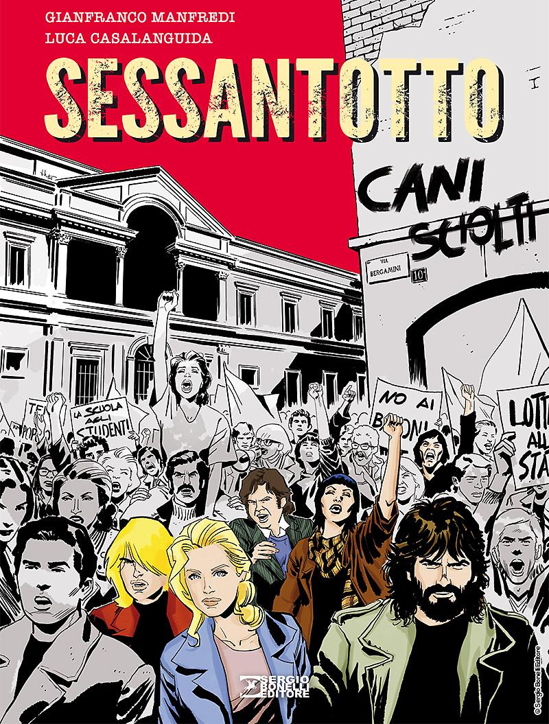 Cani sciolti. Sessantotto