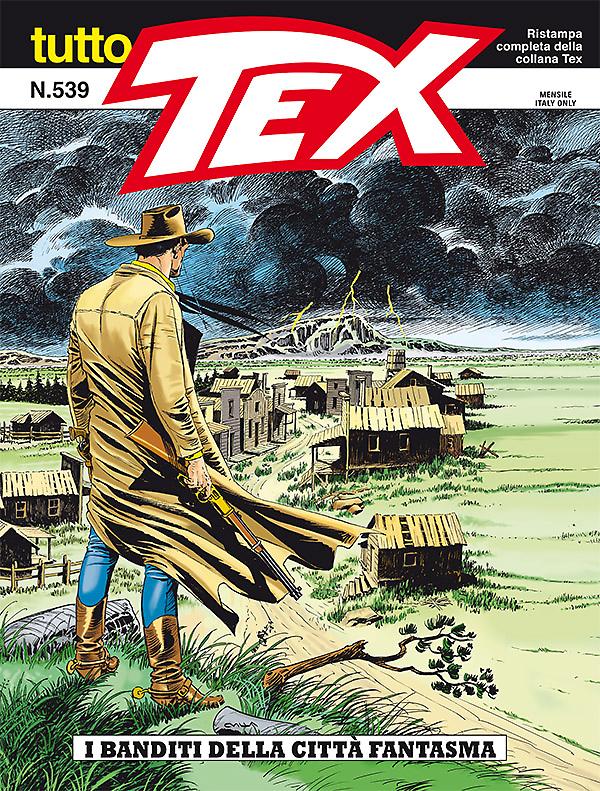 I banditi della città fantasma - Tutto Tex 539 cover