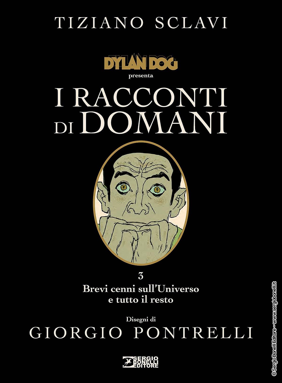 Dylan Dog. I racconti di domani - Brevi cenni sull'Universo e tutto il resto
