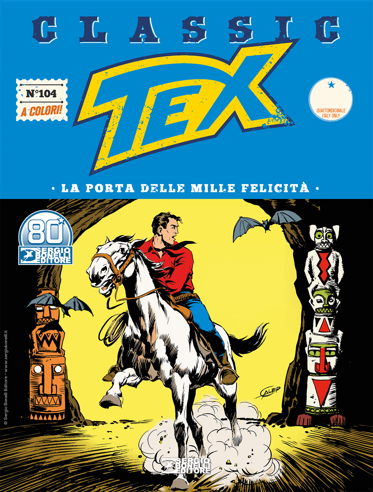 La Porta delle Mille Felicità - Tex Classic 104 cover