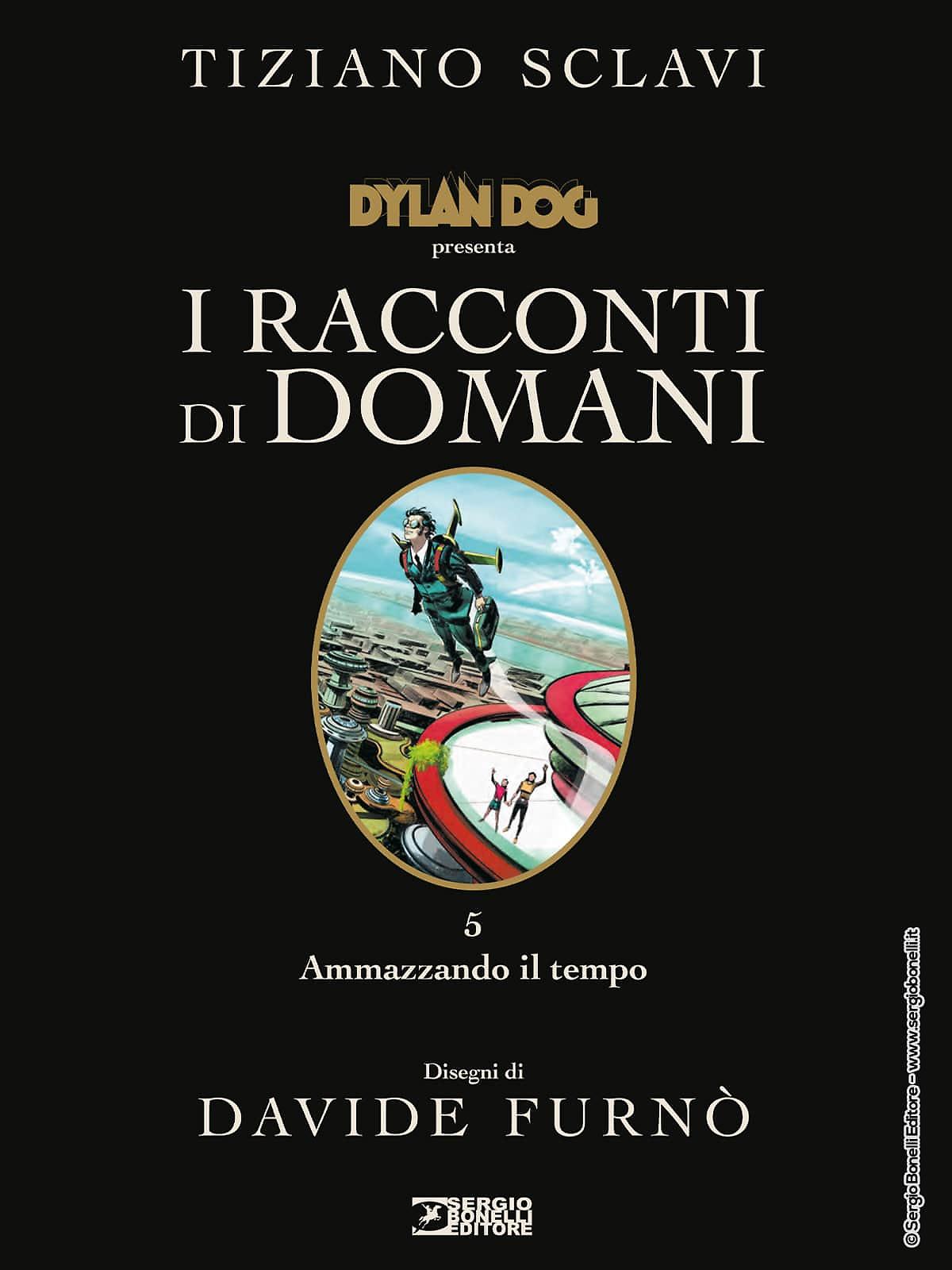 Dylan Dog. I racconti di domani - Ammazzando il tempo