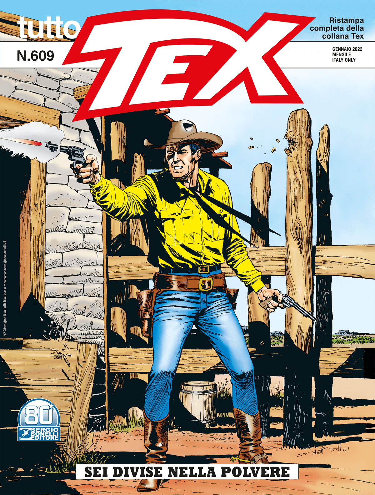 Sei divise nella polvere - Tutto Tex 609