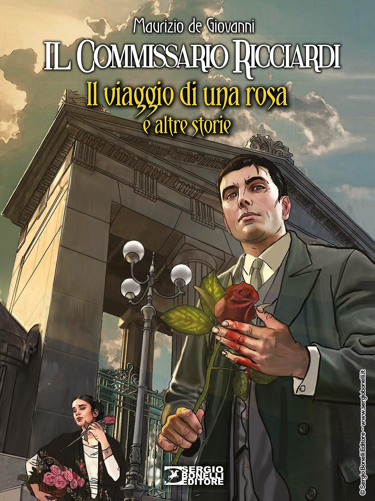 Il commissario Ricciardi. Il viaggio di una rosa e altre storie