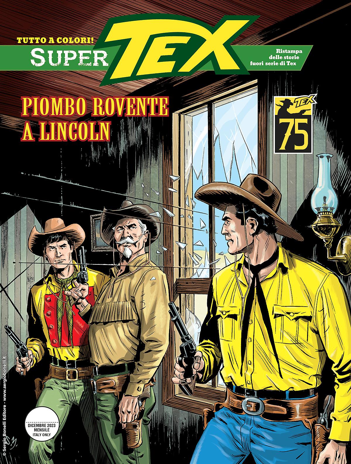 Piombo rovente a Lincoln - Supertex 26