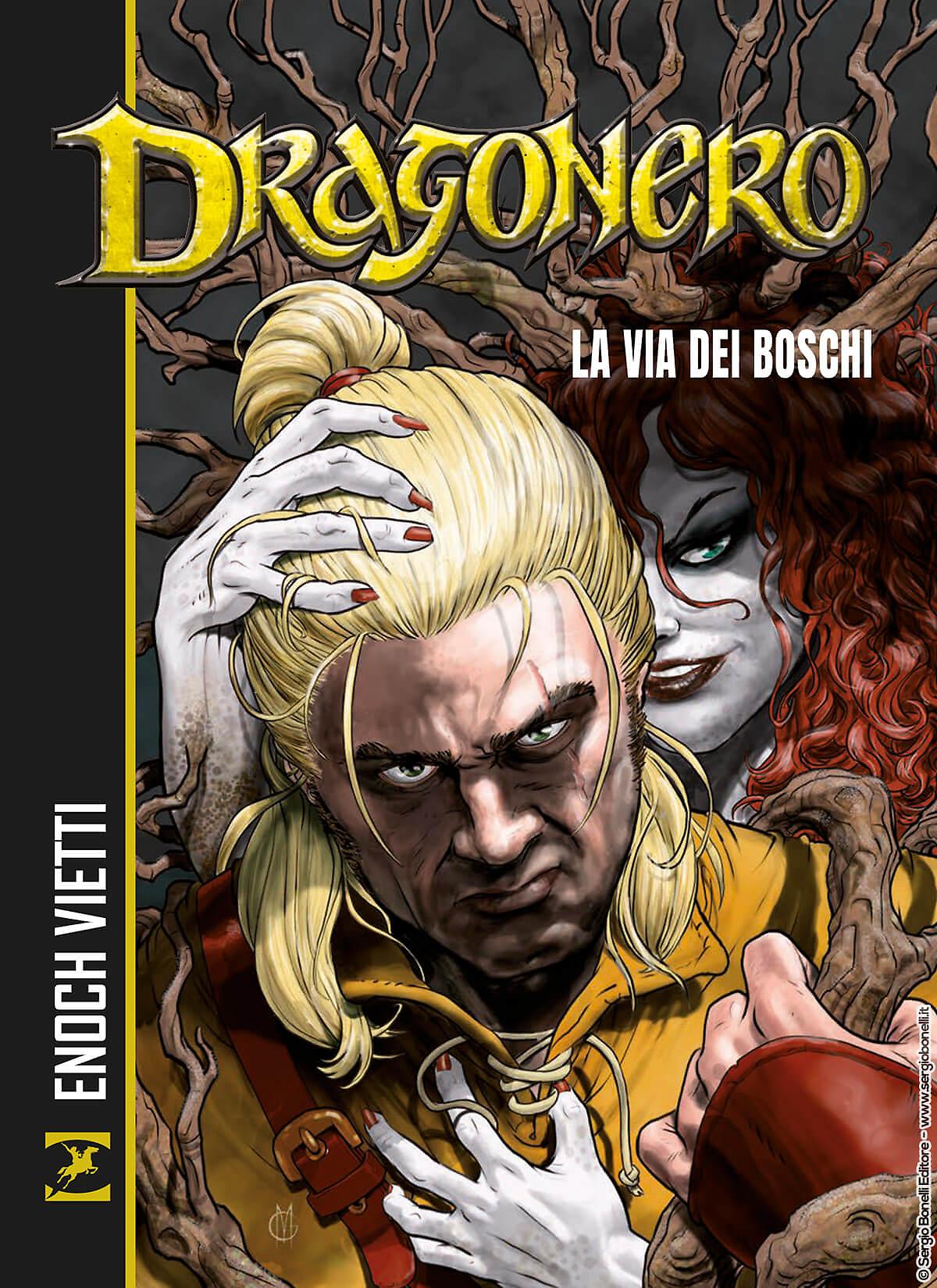 Dragonero. La via dei boschi