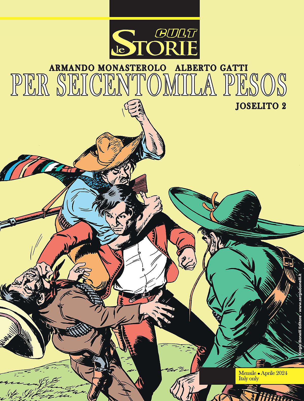 Per seicentomila pesos - Joselito 2 - Le Storie Cult 138