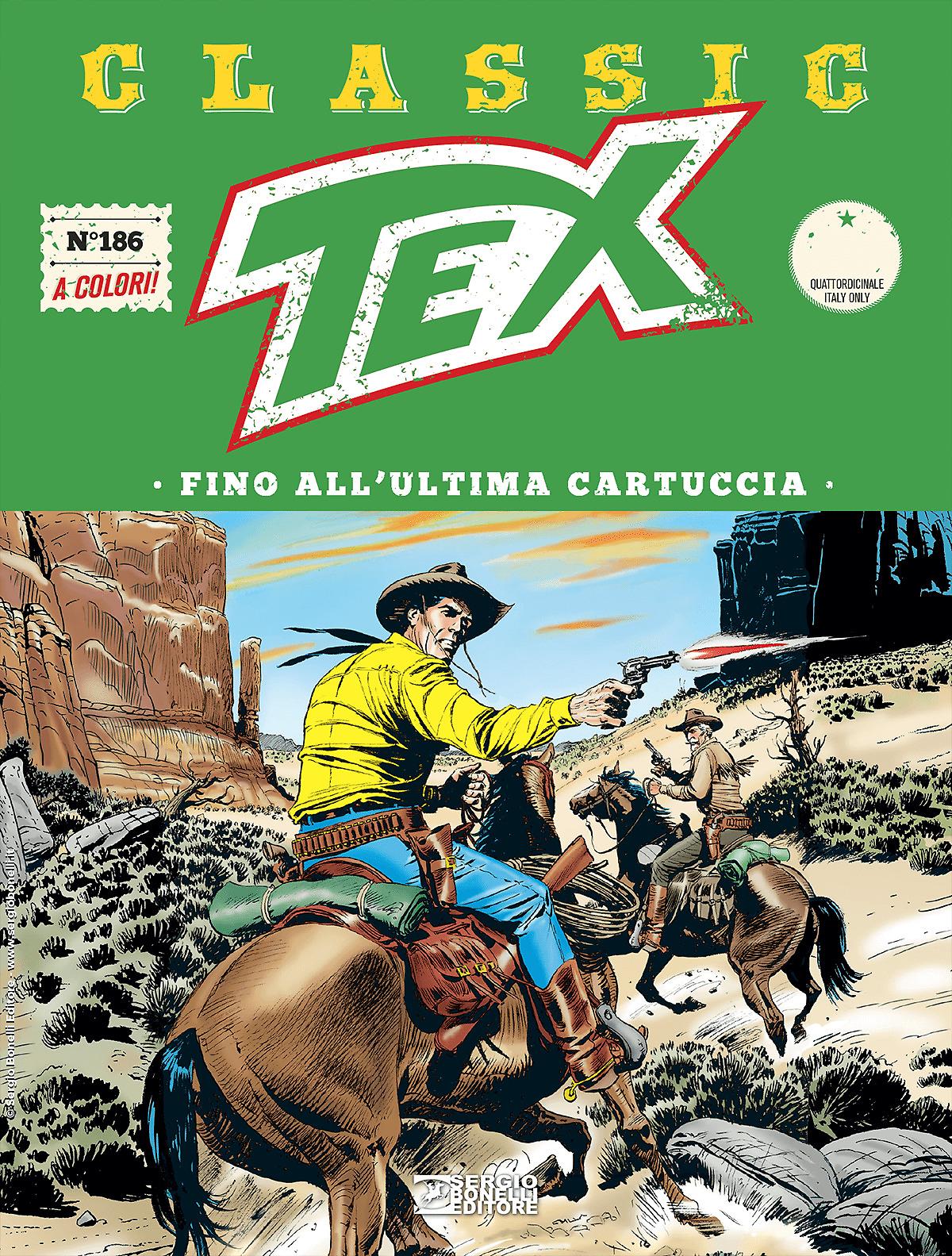 Fino all'ultima cartuccia - Tex Classic 186