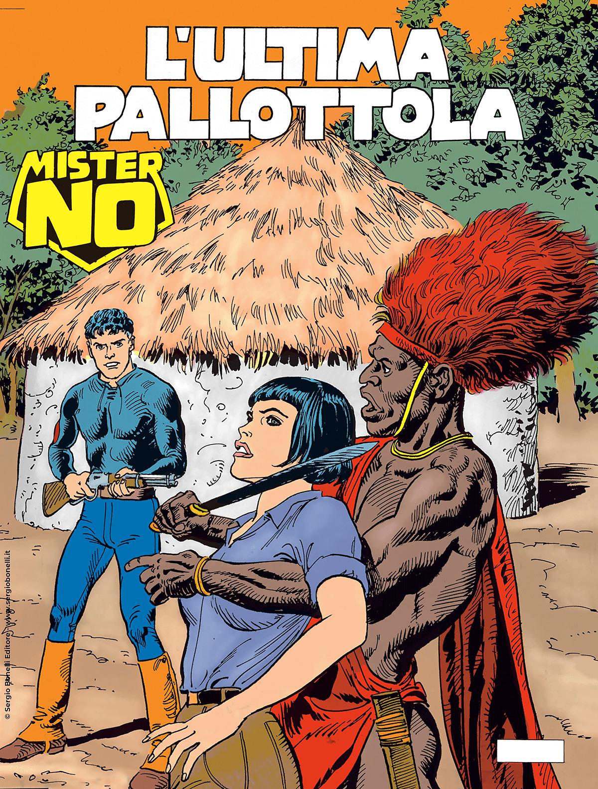L'ultima pallottola - Mister No 108