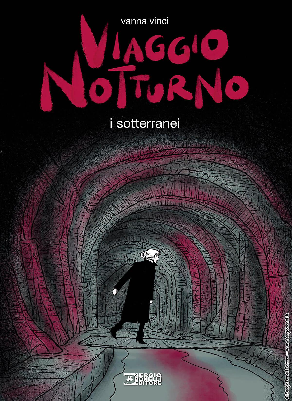 Viaggio notturno. I sotterranei