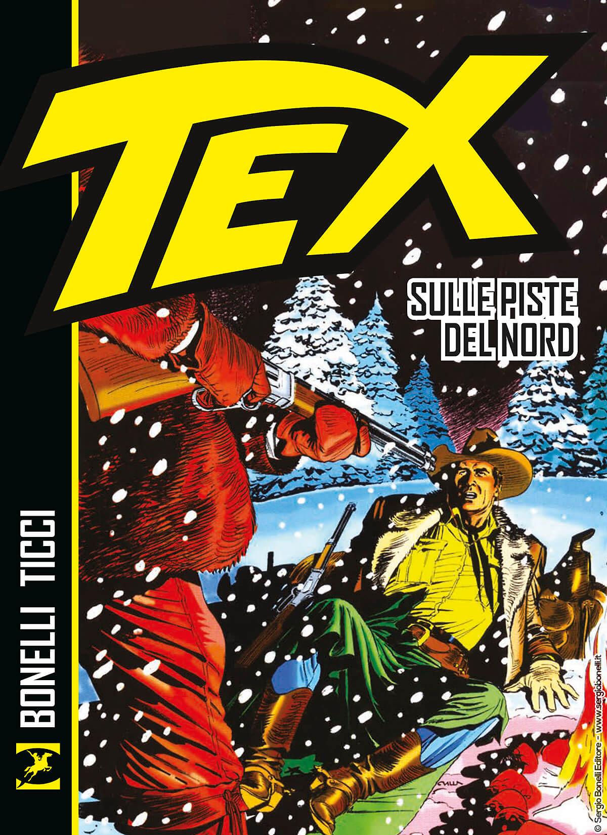Tex. Sulle piste del Nord - Nuova edizione