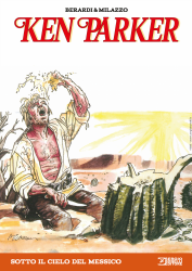 Sotto il cielo del Messico - Ken Parker 07